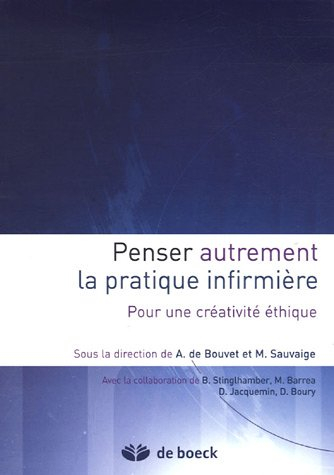 Penser autrement la pratique infirmière