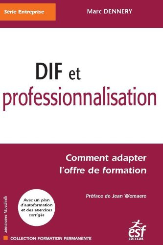 DIF et professionnalisation : comment adapter l'offre de formation