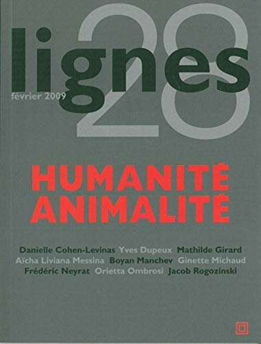 Lignes, n° 28. Humanité, animalité