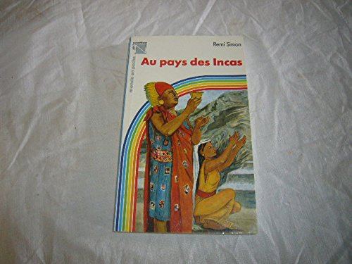 Au pays des Incas