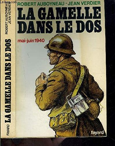 la gamelle dans le dos : mai-juin 1940