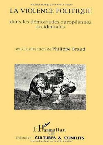 Cultures & conflits. La Violence politique : dans les démocraties européennes occidentales