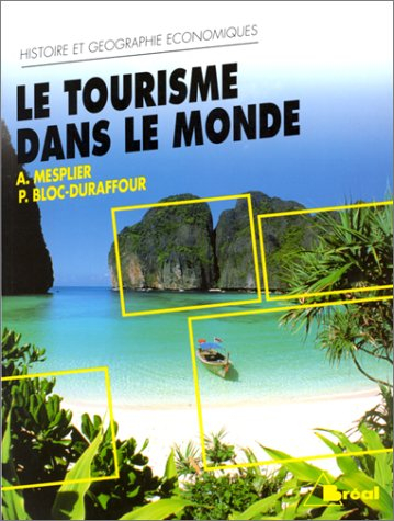 le tourisme dans le monde
