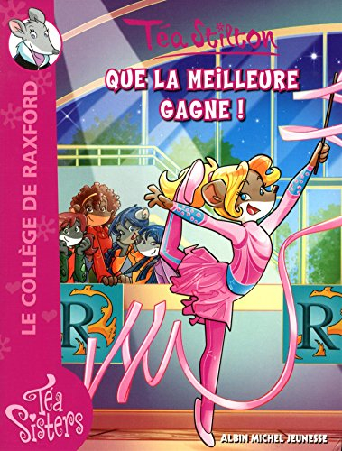 Le collège de Raxford. Vol. 18. Que la meilleure gagne !