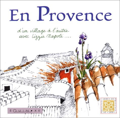 En Provence, d'un village à l'autre