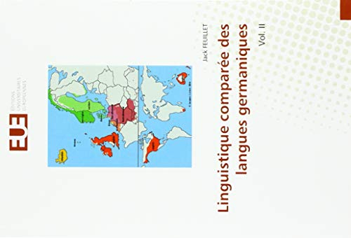 Linguistique comparee des langues germaniques : Vol. II