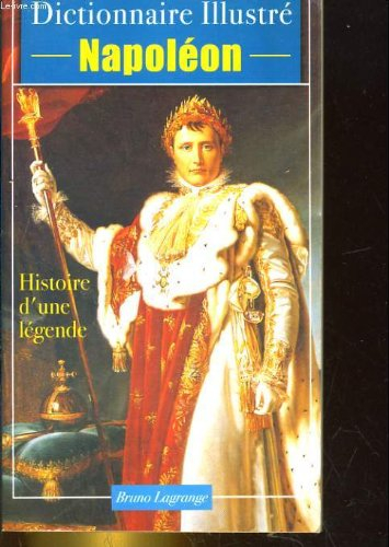 napoleon, histoire d'une legende