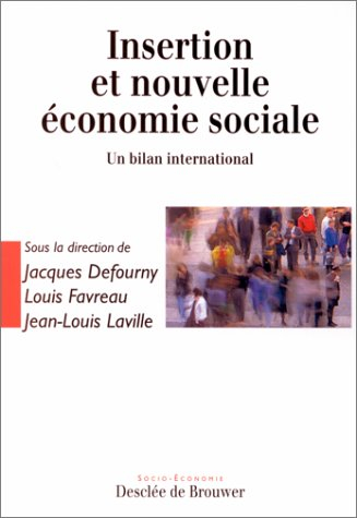 Insertion et nouvelle économie sociale : un bilan international