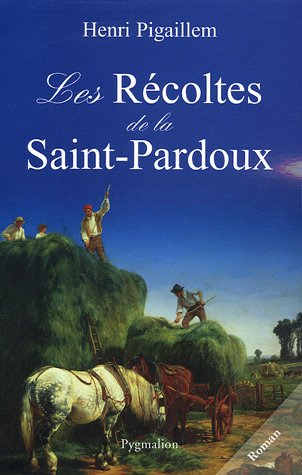 Les récoltes de la Saint-Pardoux