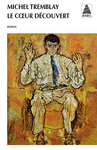 Le coeur découvert : roman d'amours