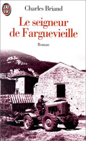 Le seigneur de Farguevieille