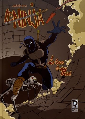 Le ninja : le coeur de Mind