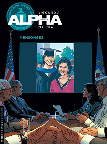 Alpha. Vol. 10. Mensonges : dossier