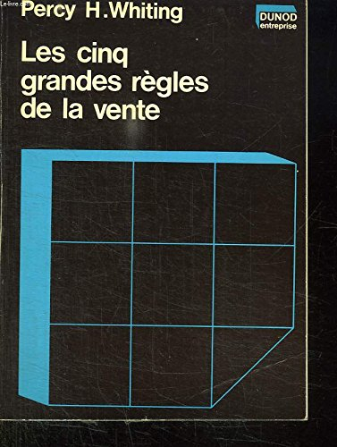 les 5 grandes règles de la vente