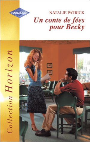 Un conte de fées pour Becky