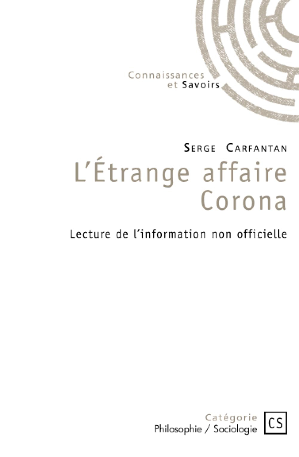 L'Etrange affaire Corona