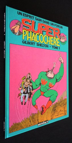 Superphacochère. Vol. 1
