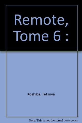 Remote. Vol. 6