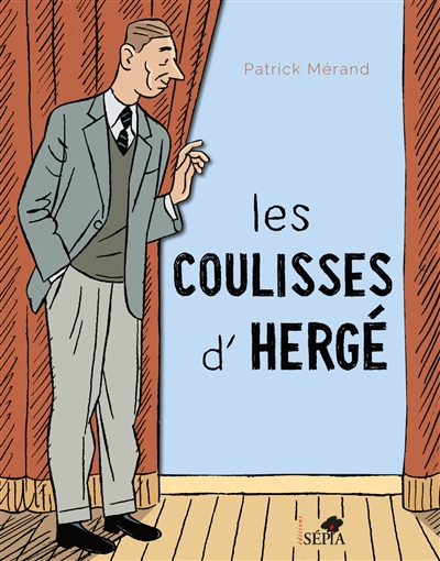 Les coulisses d'Hergé
