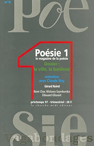 Poésie 1-Vagabondages, n° 9. La ville, la banlieue