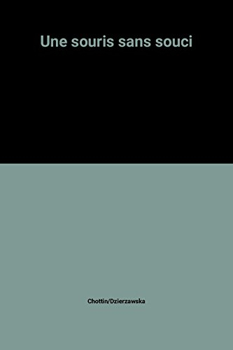 une souris sans souci