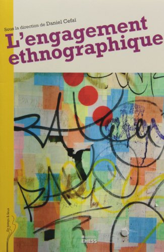 L'engagement ethnographique