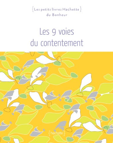 Les 9 voies du contentement