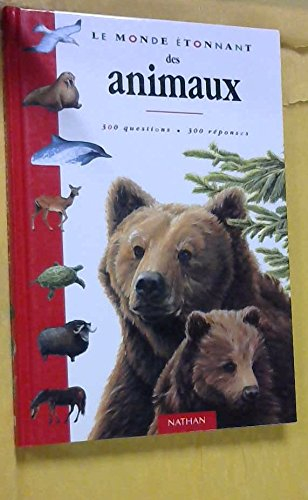Le Monde étonnant des animaux