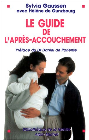 Le guide de l'après-accouchement