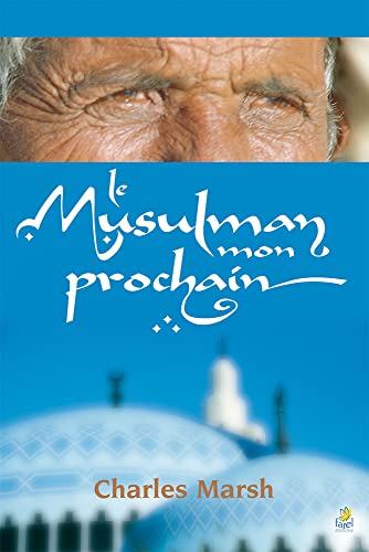 Le musulman, mon prochain