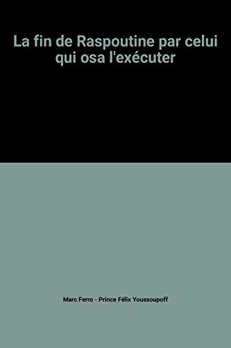 La fin de Raspoutine