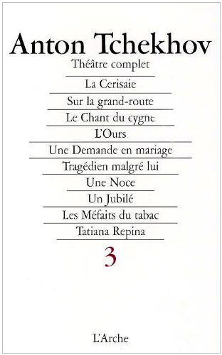 Théâtre complet. Vol. 3