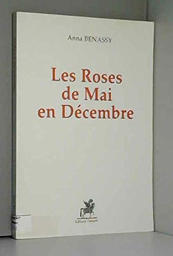 Les roses de mai en décembre