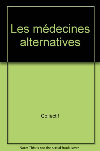 Les médecines alternatives