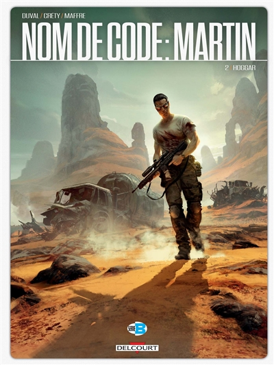 Nom de code : Martin. Vol. 2. Hoggar