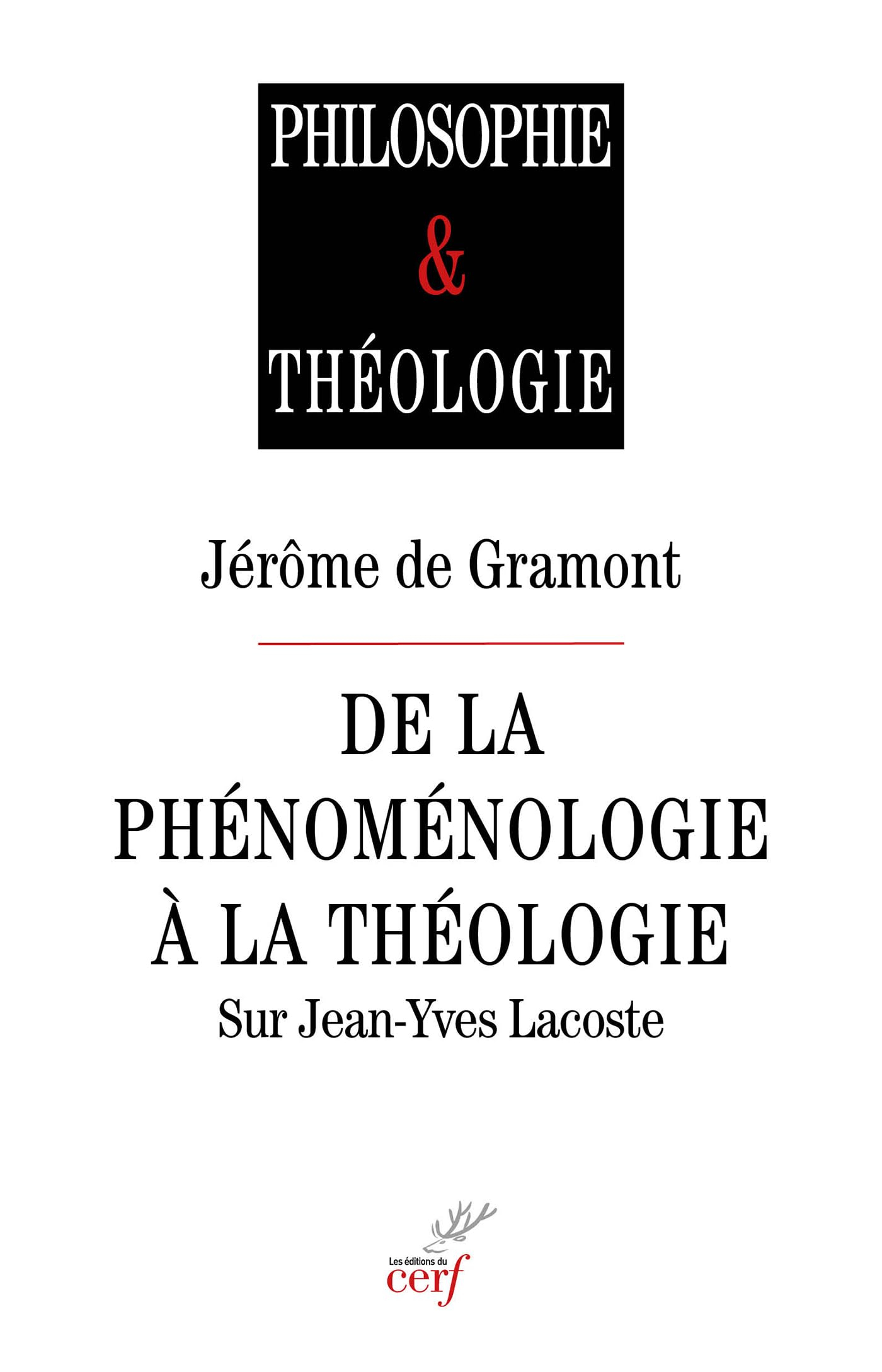 De la phénoménologie à la théologie : sur Jean-Yves Lacoste