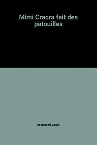 Mimi Cracra fait des patouilles