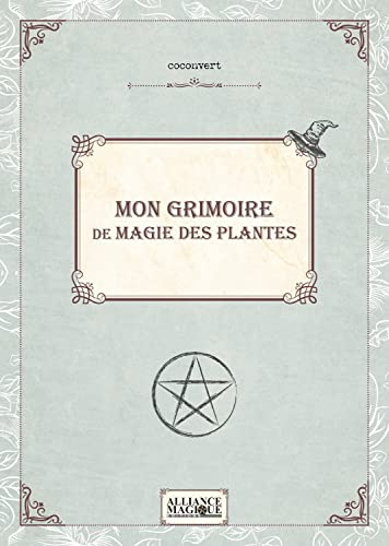 Mon grimoire de magie des plantes