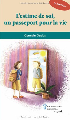 L'estime de soi, un passeport pour la vie