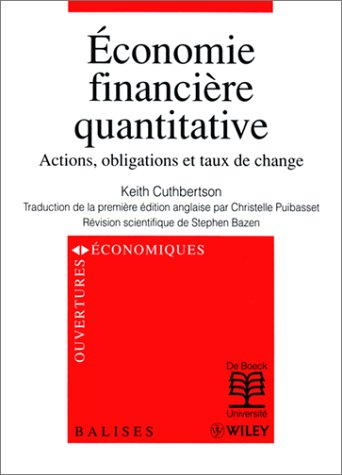 Economie financière quantitative : actions, obligations et taux de change