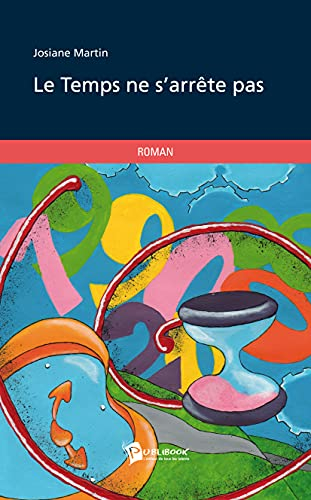 Le Temps ne s'arrête pas