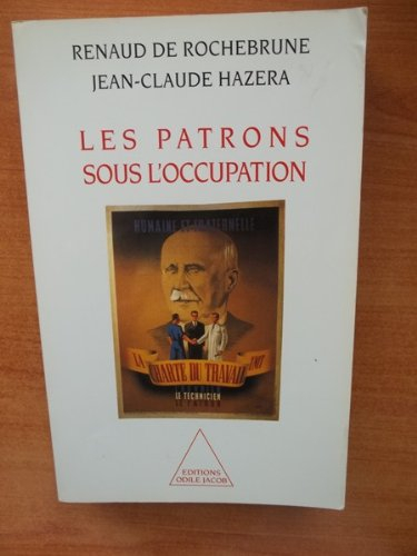 Les patrons sous l'Occupation
