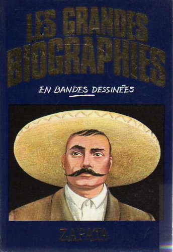 zapata (les grandes biographies en bandes dessinées)