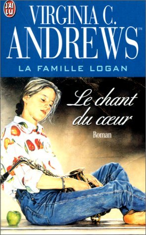 La famille Logan. Vol. 2. Le chant du coeur