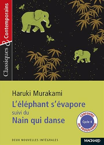 L'éléphant s'évapore. Le nain qui danse
