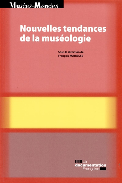 Nouvelles tendances de la muséologie