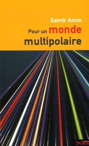 Pour un monde multipolaire