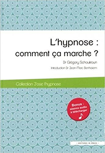L'hypnose : comment ça marche ?