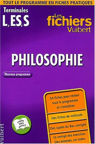 Philosophie, terminales toutes séries : nouveau programme : 54 fiches pour réviser tout le programme