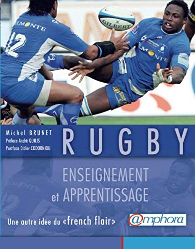 Rugby, enseignement et apprentissage : une autre idée du french flair